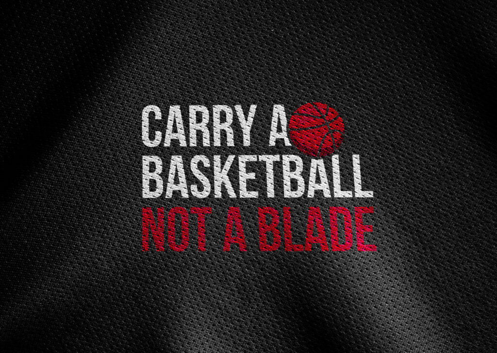 Carry a basketball not a blade logo