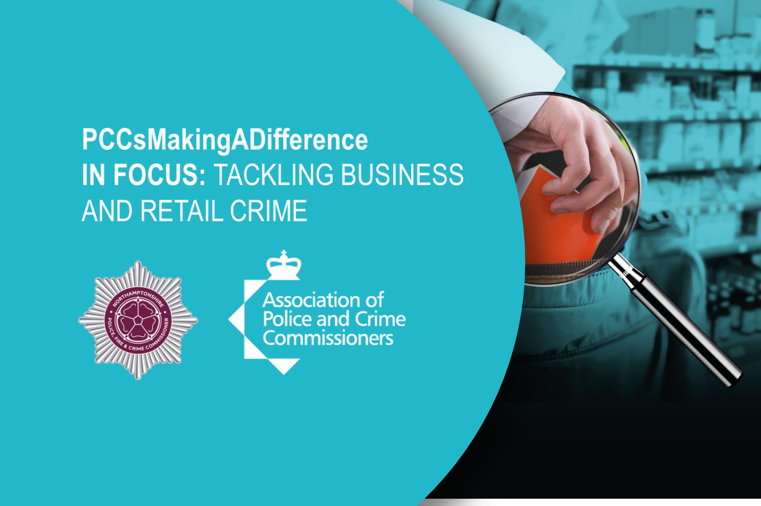 PCCs making a difference: Tacking retail and business crime